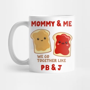 pbj mommy & me (strawberry) Mug